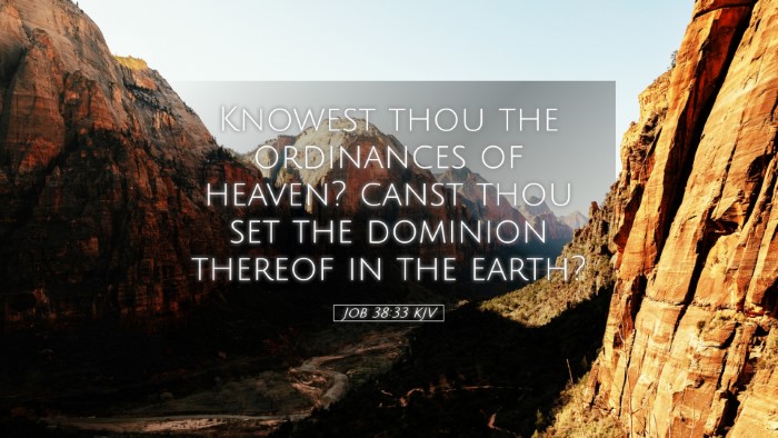 Picture 05 - Job 38:33 KJV Desktop Wallpaper - Knowest thou the ordinances of heaven? canst thou - Desktop Bible Verse Wallpaper
