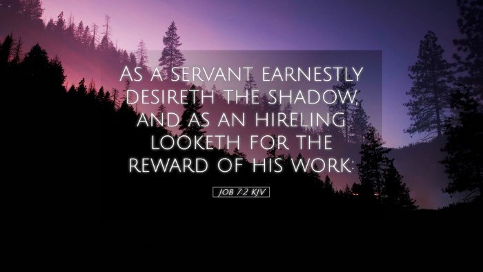 Picture 05 - Job 7:2 KJV Desktop Wallpaper - As a servant earnestly desireth the shadow, and - Desktop Bible Verse Wallpaper