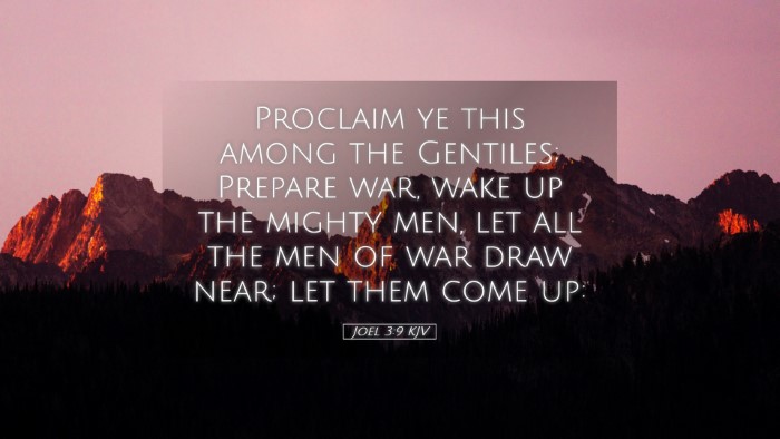 Picture 05 - Joel 3:9 KJV Desktop Wallpaper - Proclaim ye this among the Gentiles; Prepare war, - Desktop Bible Verse Wallpaper