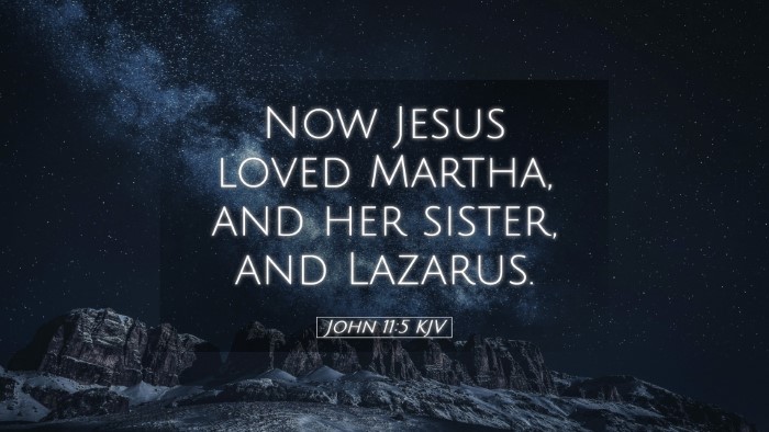 Picture 05 - John 11:5 KJV Desktop Wallpaper - Now Jesus loved Martha, and her sister, and - Desktop Bible Verse Wallpaper