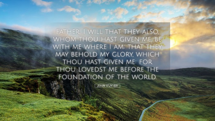Picture 05 - John 17:24 KJV Desktop Wallpaper - Father, I will that they also, whom thou hast - Desktop Bible Verse Wallpaper