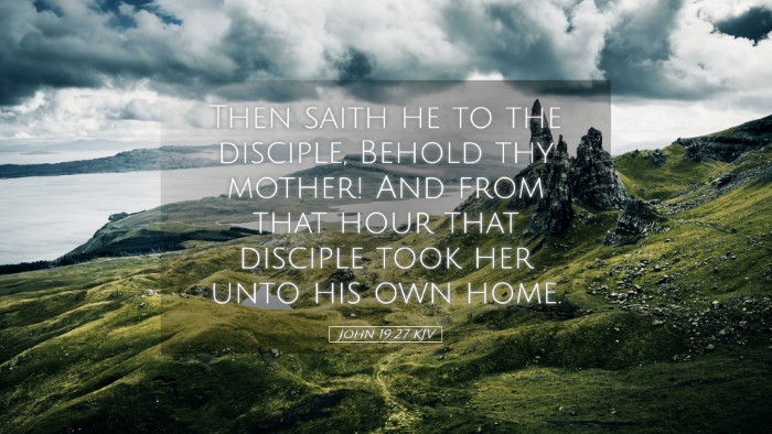 Picture 05 - John 19:27 KJV Desktop Wallpaper - Then saith he to the disciple, Behold thy mother! - Desktop Bible Verse Wallpaper