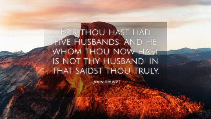 Picture 05 - John 4:18 KJV Desktop Wallpaper - For thou hast had five husbands; and he whom thou - Desktop Bible Verse Wallpaper