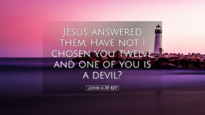 Picture 05 - John 6:70 KJV Desktop Wallpaper - Jesus answered them, Have not I chosen you - Desktop Bible Verse Wallpaper