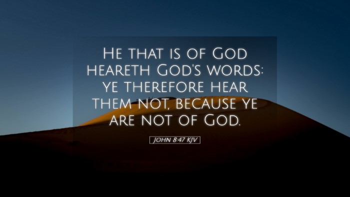 Picture 05 - John 8:47 KJV Desktop Wallpaper - He that is of God heareth God's words: ye - Desktop Bible Verse Wallpaper