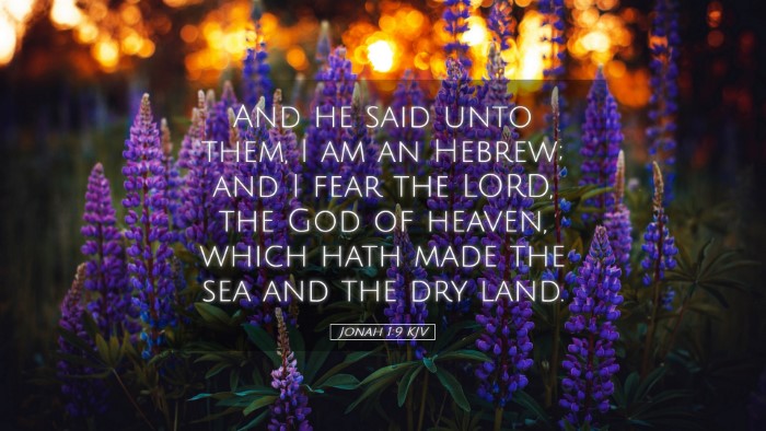 Picture 05 - Jonah 1:9 KJV Desktop Wallpaper - And he said unto them, I am an Hebrew; and I fear - Desktop Bible Verse Wallpaper