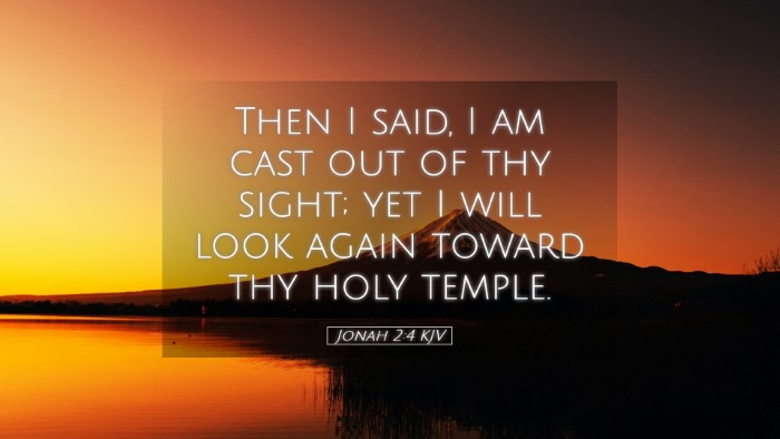 Picture 05 - Jonah 2:4 KJV Desktop Wallpaper - Then I said, I am cast out of thy sight; yet I - Desktop Bible Verse Wallpaper