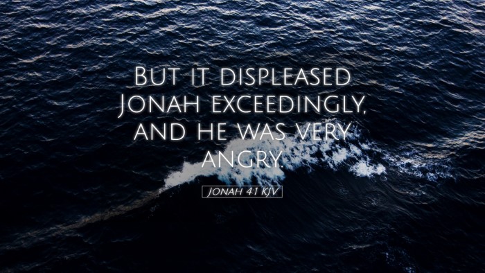 Picture 05 - Jonah 4:1 KJV Desktop Wallpaper - But it displeased Jonah exceedingly, and he was - Desktop Bible Verse Wallpaper