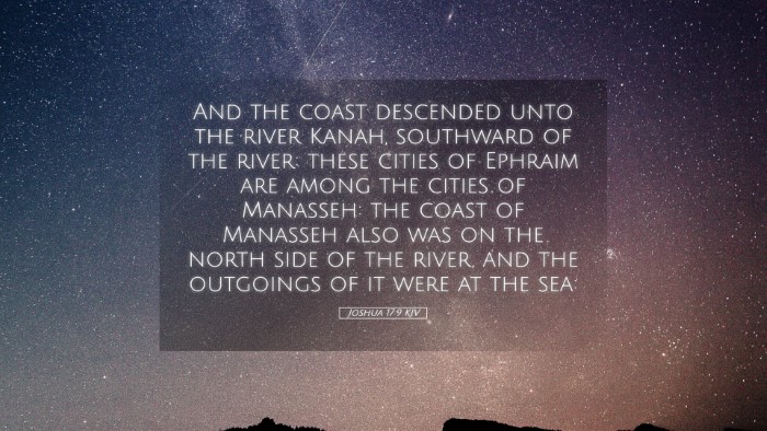 Picture 05 - Joshua 17:9 KJV Desktop Wallpaper - And the coast descended unto the river Kanah, - Desktop Bible Verse Wallpaper