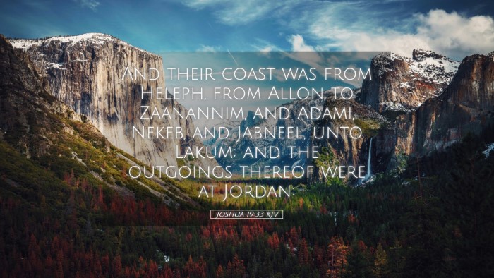 Picture 05 - Joshua 19:33 KJV Desktop Wallpaper - And their coast was from Heleph, from Allon to - Desktop Bible Verse Wallpaper