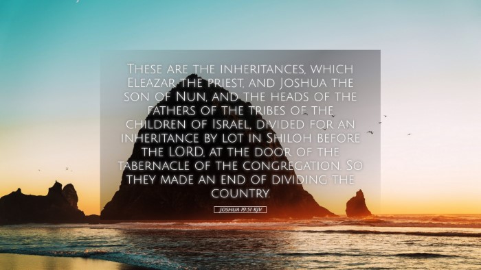 Picture 05 - Joshua 19:51 KJV Desktop Wallpaper - These are the inheritances, which Eleazar the - Desktop Bible Verse Wallpaper