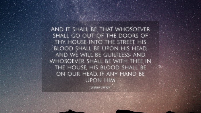 Picture 05 - Joshua 2:19 KJV Desktop Wallpaper - And it shall be, that whosoever shall go out of - Desktop Bible Verse Wallpaper