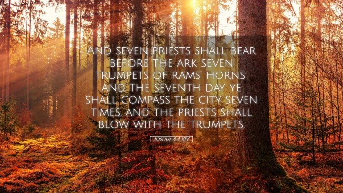 Picture 05 - Joshua 6:4 KJV Desktop Wallpaper - And seven priests shall bear before the ark seven - Desktop Bible Verse Wallpaper