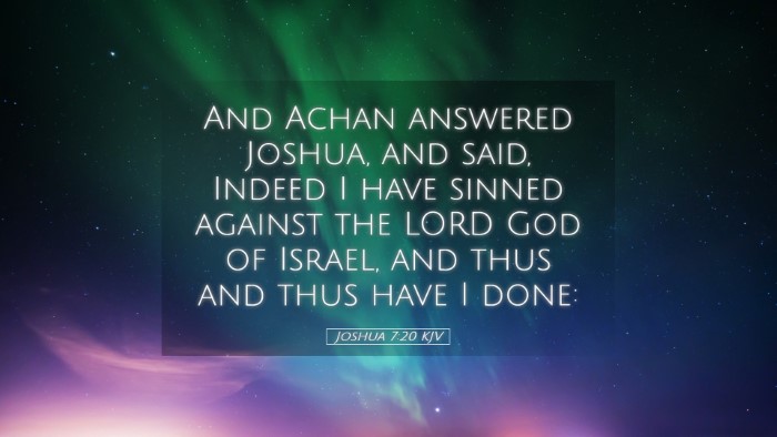Picture 05 - Joshua 7:20 KJV Desktop Wallpaper - And Achan answered Joshua, and said, Indeed I - Desktop Bible Verse Wallpaper