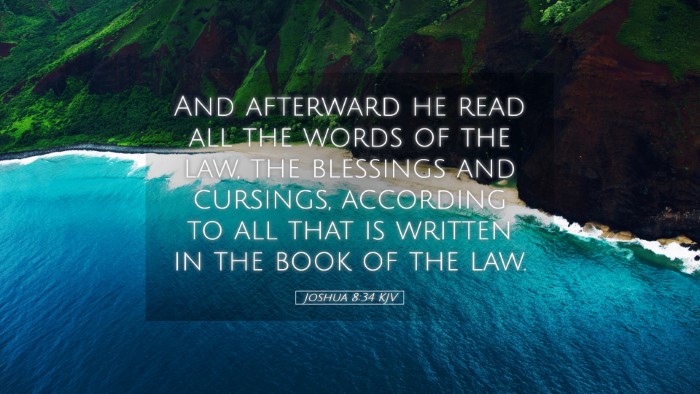 Picture 05 - Joshua 8:34 KJV Desktop Wallpaper - And afterward he read all the words of the law, - Desktop Bible Verse Wallpaper