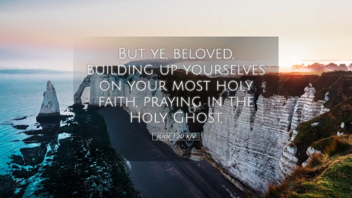 Picture 05 - Jude 1:20 KJV Desktop Wallpaper - But ye, beloved, building up yourselves on your - Desktop Bible Verse Wallpaper