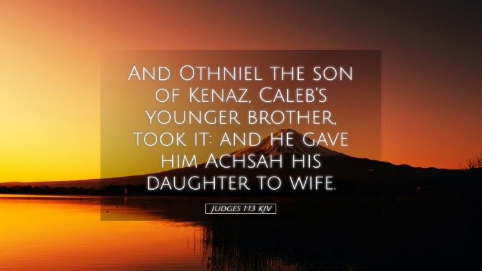 Picture 05 - Judges 1:13 KJV Desktop Wallpaper - And Othniel the son of Kenaz, Caleb's younger - Desktop Bible Verse Wallpaper