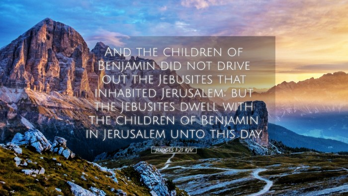 Picture 05 - Judges 1:21 KJV Desktop Wallpaper - And the children of Benjamin did not drive out - Desktop Bible Verse Wallpaper