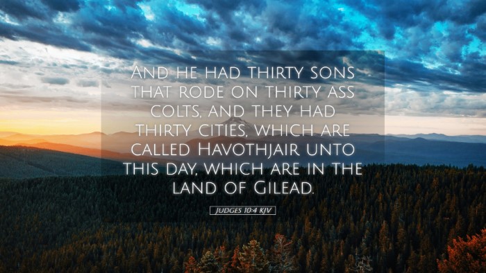 Picture 05 - Judges 10:4 KJV Desktop Wallpaper - And he had thirty sons that rode on thirty ass - Desktop Bible Verse Wallpaper