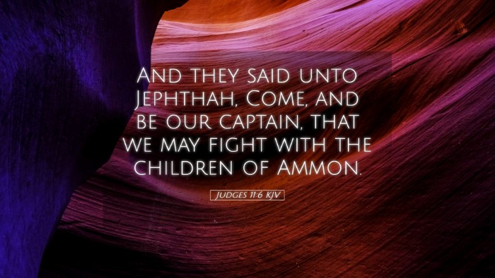 Picture 05 - Judges 11:6 KJV Desktop Wallpaper - And they said unto Jephthah, Come, and be our - Desktop Bible Verse Wallpaper