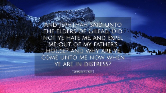Picture 05 - Judges 11:7 KJV Desktop Wallpaper - And Jephthah said unto the elders of Gilead, Did - Desktop Bible Verse Wallpaper