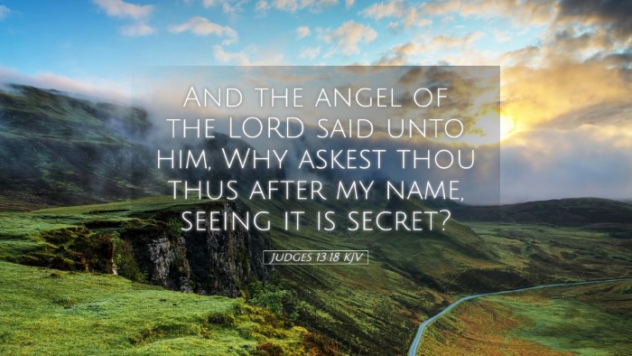 Picture 05 - Judges 13:18 KJV Desktop Wallpaper - And the angel of the LORD said unto him, Why - Desktop Bible Verse Wallpaper