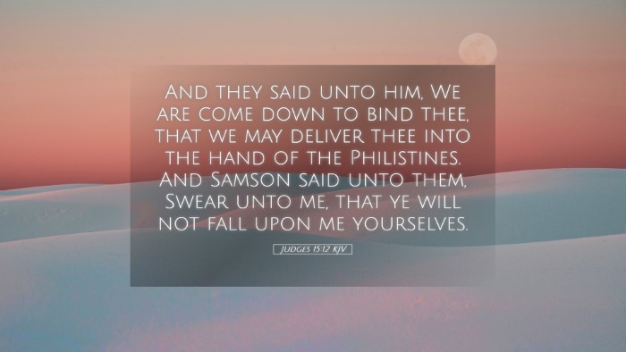 Picture 05 - Judges 15:12 KJV Desktop Wallpaper - And they said unto him, We are come down to bind - Desktop Bible Verse Wallpaper