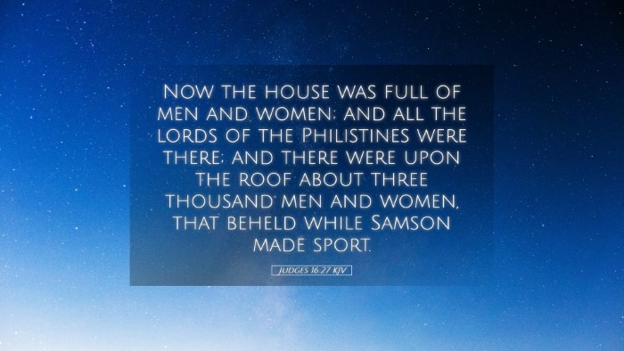 Picture 05 - Judges 16:27 KJV Desktop Wallpaper - Now the house was full of men and women; and all - Desktop Bible Verse Wallpaper