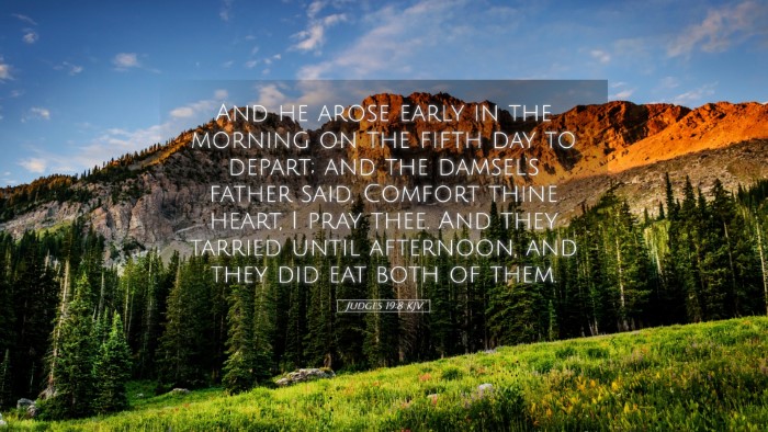 Picture 05 - Judges 19:8 KJV Desktop Wallpaper - And he arose early in the morning on the fifth - Desktop Bible Verse Wallpaper