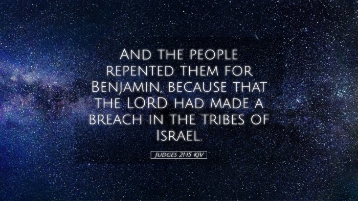 Picture 05 - Judges 21:15 KJV Desktop Wallpaper - And the people repented them for Benjamin, - Desktop Bible Verse Wallpaper