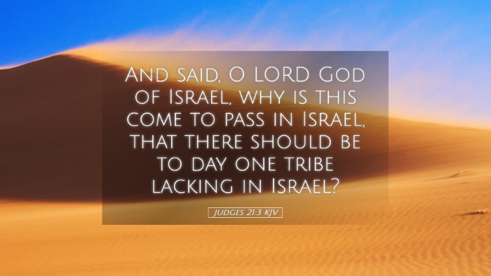 Picture 05 - Judges 21:3 KJV Desktop Wallpaper - And said, O LORD God of Israel, why is this come - Desktop Bible Verse Wallpaper