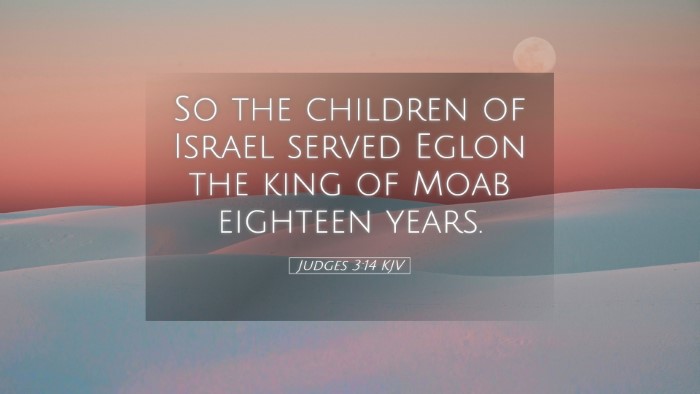 Picture 05 - Judges 3:14 KJV Desktop Wallpaper - So the children of Israel served Eglon the king - Desktop Bible Verse Wallpaper