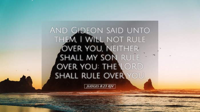 Picture 05 - Judges 8:23 KJV Desktop Wallpaper - And Gideon said unto them, I will not rule over - Desktop Bible Verse Wallpaper