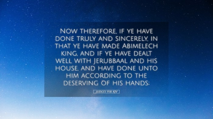 Picture 05 - Judges 9:16 KJV Desktop Wallpaper - Now therefore, if ye have done truly and - Desktop Bible Verse Wallpaper