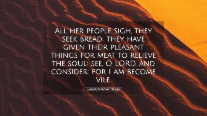 Picture 05 - Lamentations 1:11 KJV Desktop Wallpaper - All her people sigh, they seek bread; they have - Desktop Bible Verse Wallpaper