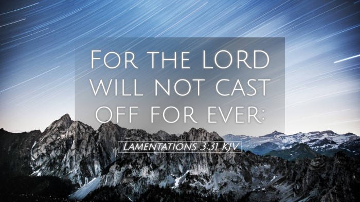 Picture 05 - Lamentations 3:31 KJV Desktop Wallpaper - For the LORD will not cast off for - Desktop Bible Verse Wallpaper
