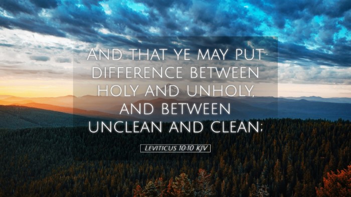 Picture 05 - Leviticus 10:10 KJV Desktop Wallpaper - And that ye may put difference between holy and - Desktop Bible Verse Wallpaper