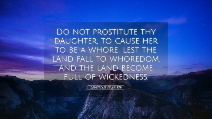 Picture 05 - Leviticus 19:29 KJV Desktop Wallpaper - Do not prostitute thy daughter, to cause her to - Desktop Bible Verse Wallpaper