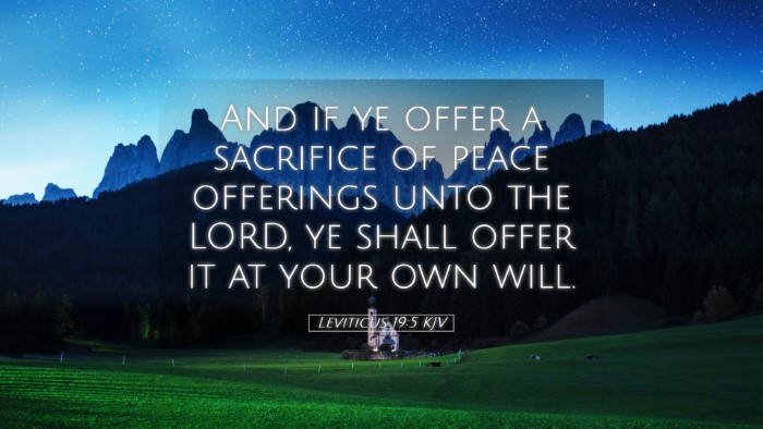 Picture 05 - Leviticus 19:5 KJV Desktop Wallpaper - And if ye offer a sacrifice of peace offerings - Desktop Bible Verse Wallpaper