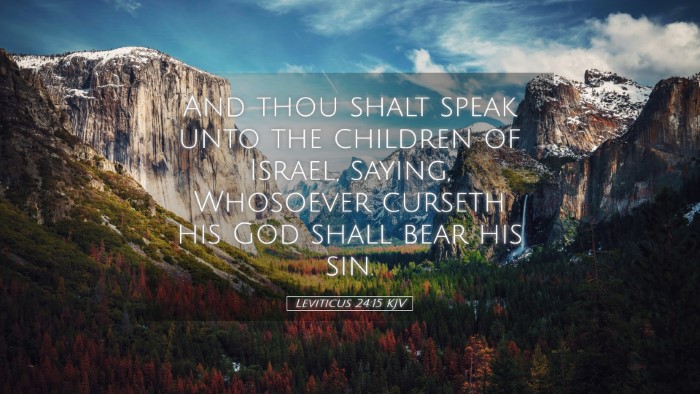 Picture 05 - Leviticus 24:15 KJV Desktop Wallpaper - And thou shalt speak unto the children of Israel, - Desktop Bible Verse Wallpaper