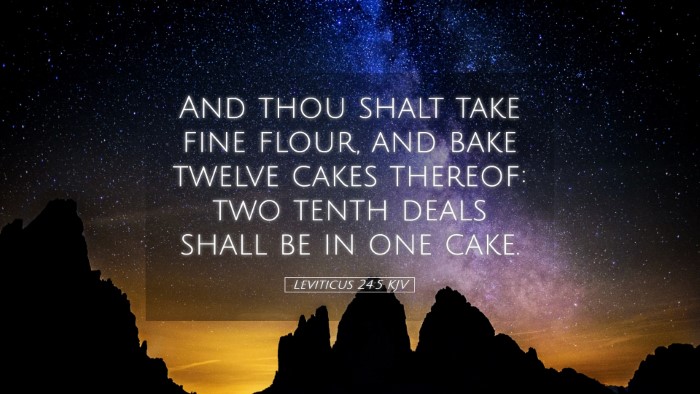 Picture 05 - Leviticus 24:5 KJV Desktop Wallpaper - And thou shalt take fine flour, and bake twelve - Desktop Bible Verse Wallpaper