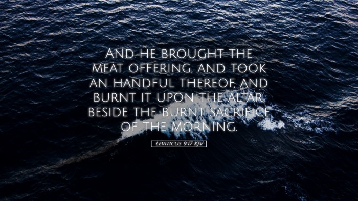 Picture 05 - Leviticus 9:17 KJV Desktop Wallpaper - And he brought the meat offering, and took an - Desktop Bible Verse Wallpaper