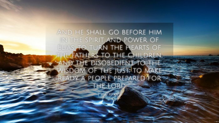 Picture 05 - Luke 1:17 KJV Desktop Wallpaper - And he shall go before him in the spirit and - Desktop Bible Verse Wallpaper