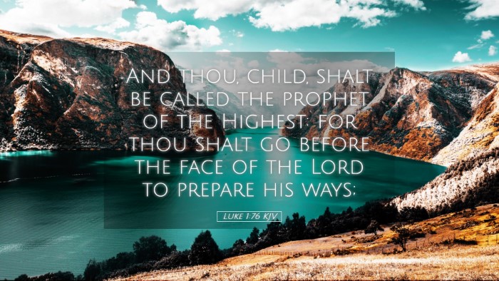 Picture 05 - Luke 1:76 KJV Desktop Wallpaper - And thou, child, shalt be called the prophet of - Desktop Bible Verse Wallpaper