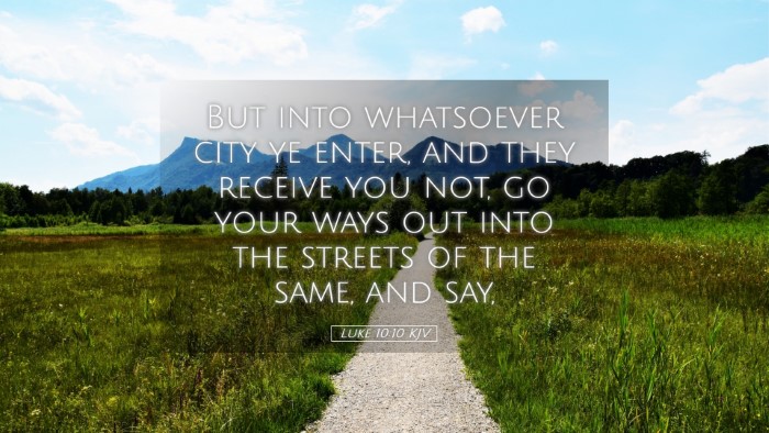 Picture 05 - Luke 10:10 KJV Desktop Wallpaper - But into whatsoever city ye enter, and they - Desktop Bible Verse Wallpaper
