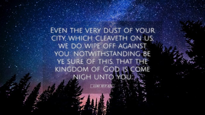 Picture 05 - Luke 10:11 KJV Desktop Wallpaper - Even the very dust of your city, which cleaveth - Desktop Bible Verse Wallpaper