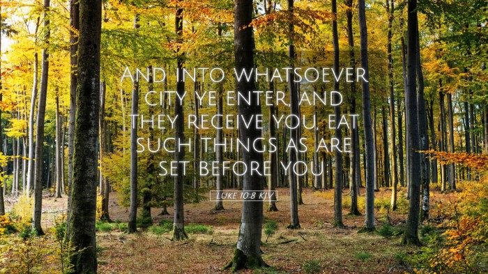Picture 05 - Luke 10:8 KJV Desktop Wallpaper - And into whatsoever city ye enter, and they - Desktop Bible Verse Wallpaper