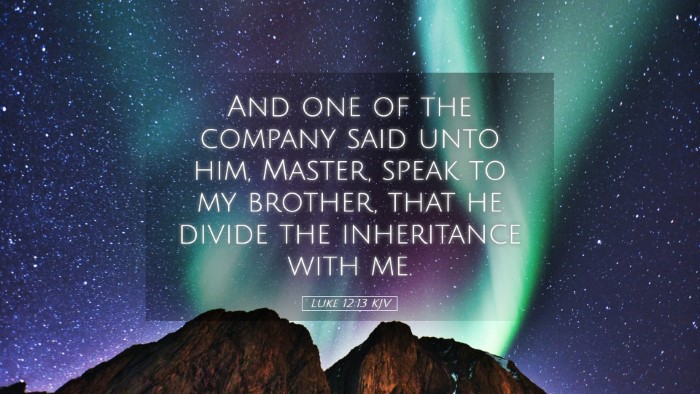 Picture 05 - Luke 12:13 KJV Desktop Wallpaper - And one of the company said unto him, Master, - Desktop Bible Verse Wallpaper