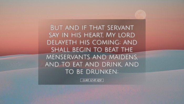 Picture 05 - Luke 12:45 KJV Desktop Wallpaper - But and if that servant say in his heart, My lord - Desktop Bible Verse Wallpaper