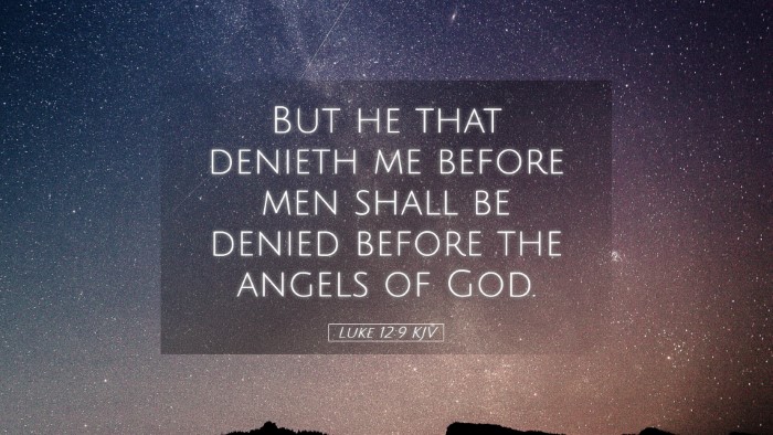 Picture 05 - Luke 12:9 KJV Desktop Wallpaper - But he that denieth me before men shall be denied - Desktop Bible Verse Wallpaper